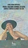 Luana Farina Martinelli - Poesie e racconti d'amore e di lotta-Cantos e contos de amore e de luta