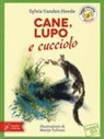Sylvia Vanden Heede, Marije Tolman - Cane, Lupo e cucciolo