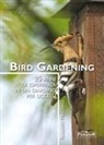 Roberto Macario, Federica Bosco, Marco Preziosi - Bird gardening. 25 anni di esperienza in un giardino per uccelli