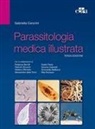 Gabriella Cancrini - Parassitologia medica illustrata