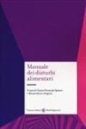 Massimiliano Aragona, Grazia Fernanda Spitoni - Manuale dei disturbi alimentari