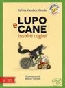 Sylvia Vanden Heede, Marije Tolman - Lupo e Cane insoliti cugini