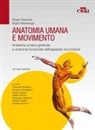 Nigel Palastanga, Roger Soames - Anatomia umana e movimento. Anatomia umana generale e anatomia funzionale dell'apparato locomotore