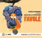 Jean De La Fontaine, Marco Messeri - Favole letto da Marco Messeri. Audiolibro. CD Audio formato MP3 (Audiolibro)