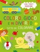 Tutto da colorare. Coloro, gioco e mi diverto