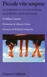 Cinthia Caruso - Piccole vite sospese. La sindrome PANDAS tra evidenze scientifiche e storie personali