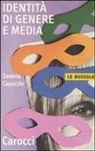 Saveria Capecchi - Identità di genere e media