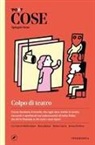 Teresa Sdralevich, Il Post, Nicola Sofri - Cose spiegate bene. Colpo di teatro