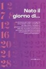 Nato il giorno di