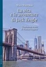 Walt Whitman - La vita e le avventure di Jack Engle
