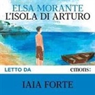 Elsa Morante - L' isola di Arturo. Audiolibro. CD Audio formato MP3 (Audiolibro)