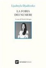 Ljudmyla Djadcenko, Paolo Galvagni - La fobia dei numeri. Testo ucraino a fronte
