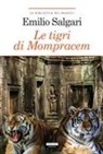 Emilio Salgari - Le tigri di Mompracem