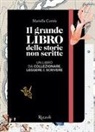 Mariella Cortés - Il grande libro delle storie non scritte