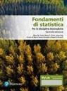 Marc M. Triola, Mario F. Triola, Maria Teresa Giraudo, Roberta Sirovich - Fondamenti di statistica. Per le discipline biomediche. Ediz. MyLab