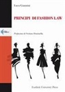 Luca Giannini - Principi di fashion law