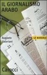 Augusto Valeriani - Il giornalismo arabo
