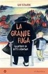 Ulf Stark, Kitty Crowther - La grande fuga