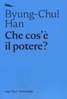 Byung-Chul Han - Che cos'è il potere?