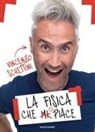 Vincenzo Schettini - La fisica che ci piace
