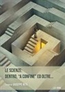 Giuseppe Ruta - Le scienze: dentro, «a confine» ed oltre