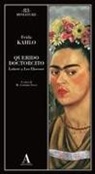 Frida Kahlo, M. Cristina Secci - Querido doctorcito. Lettere a Leo Eloesser