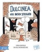 Ole Könnecke - Dulcinea nel bosco stregato