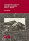 Patrizia Moradei - Fosdinovo in Lunigiana. Della toponomastica storica e minore