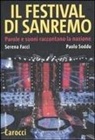 Serena Facci, Matteo Piloni, Paolo Soddu - Il festival di Sanremo. Parole e suoni raccontano la nazione