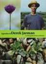 Derek Jarman, Howard Sooley - Il giardino di Derek Jarman