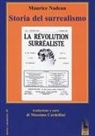 Maurice Nadeau - Storia del surrealismo