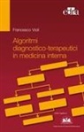 Francesco Violi - Algoritmi diagnostico-terapeutici in medicina interna