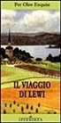 Per Olov Enquist - Il viaggio di Lewi