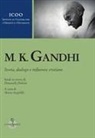 Maria Angelillo - M. K. Gandhi. Studi in onore di Donatella Dolcini