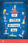 Andri Snaer Magnason, Andrea Antinori - La storia del pianeta blu