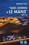 Emiliano Tozzi - «Quel giorno a Le Mans» (341.3)