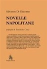 Salvatore Di Giacomo, Benedetto Croce - Novelle napolitane