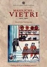 Giacinto Tortolani - Maioliche di Vietri. 1920-1960