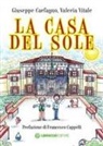 Giuseppe Carfagno, Valeria Vitale - La casa del sole