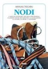 Nodi. L'arte di annodare