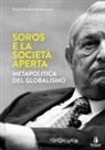 Pierre-Antoine Plaquevent - Soros e la società aperta. Metapolitica del globalismo