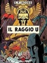 Edgar P. Jacobs - Il raggio «U». Prima di Blake e Mortimer