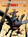 Serge Le Tendre, Régis Loisel, Vincent Mallié - Il cavaliere Bragon