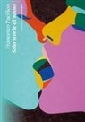 Francesco Pacifico - Solo storie di sesso