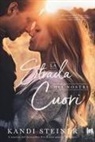 Kandi Steiner - La strada dei nostri cuori