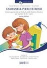Gionata Bernasconi, Chiara Lombardoni, Nicola Rudelli - Campanelli verdi e rossi. Screening precoce nei disturbi dello spettro autistico per bambini da 0 a 3 anni