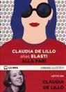 Claudia Elasti De Lillo - Alla pari letto da Claudia De Lillo. Audiolibro. CD Audio formato MP3 (Audiolibro)