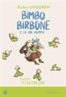 Barbro Lindgren, Eva Eriksson - Bimbo birbone e la sua mamma