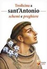 Giuseppe Brioschi - Tredicina a sant'Antonio. Schemi e preghiere