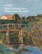Elisa Prete - Nino Springolo. L'impressione decantata